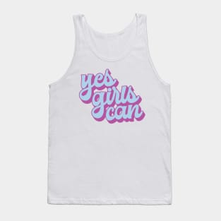 Yes Girls Can Tank Top